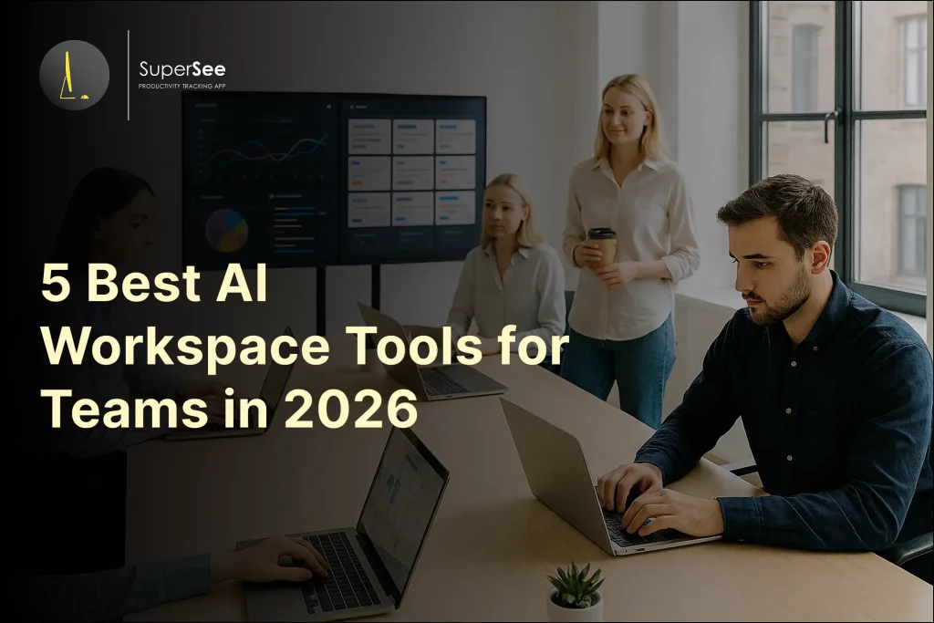 5 best AI workspace tools for hybrid teams in 2026 — SuperSee, Notion, Slack, Jira, and Trello ranked and compared