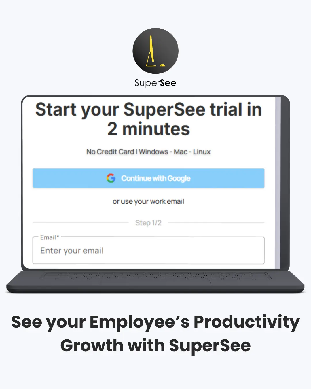 SuperSee trial signup page encouraging quick registration.